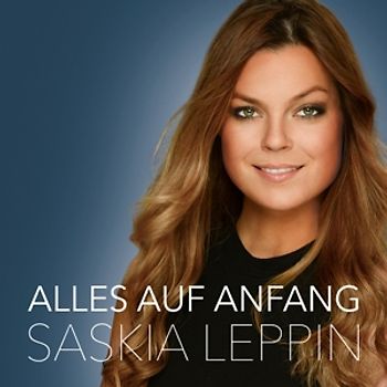 Leppin,Saskia - Alles Auf Anfang