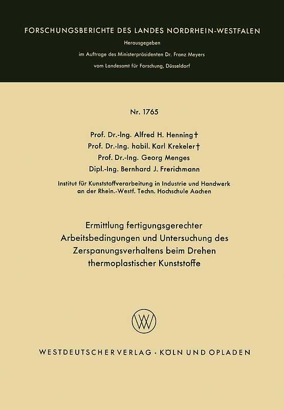 Ermittlung fertigungsgerechter Arbeitsbedingungen und Untersuchung des Zerspanungsverhaltens beim Drehen thermoplastischer Kunststoffe