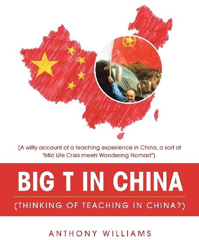 Big T in China (Thinking of Teaching in China?)