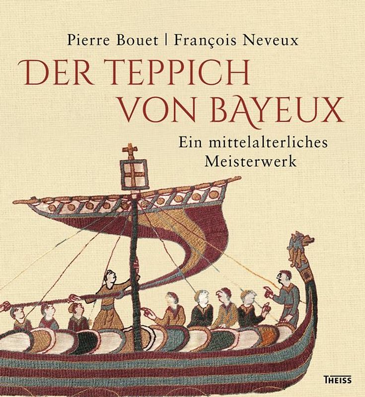 Der Teppich von Bayeux