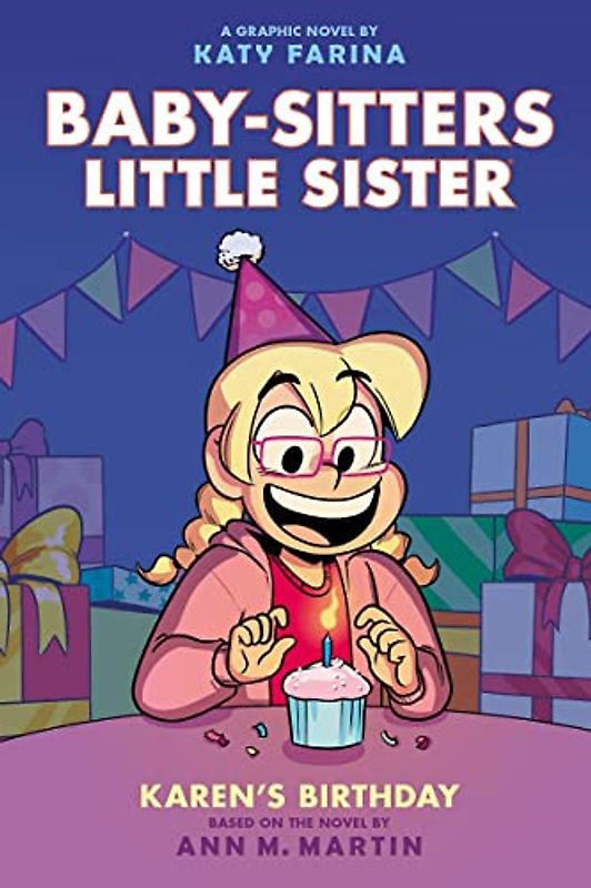 Karen's Birthday: A Graphic Novel (Baby-Sitters Little Sister #6)