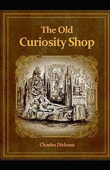 The Old Curiosity Shop Illustrated