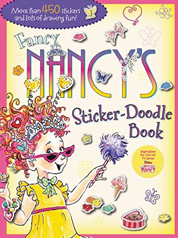 Fancy Nancy's Sticker-Doodle Book: Stickerbuch