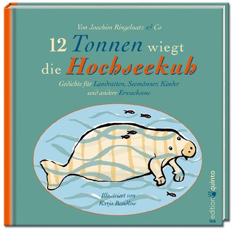 12 Tonnen wiegt die Hochseekuh