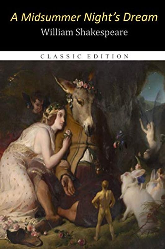 A Midsummer Night's Dream "Annotated Edition"