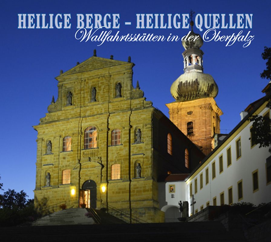 Heilige Berge – Heilige Quellen