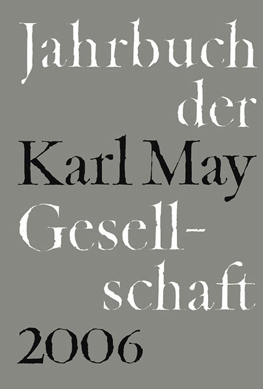 Jahrbuch der Karl-May-Gesellschaft / 2006