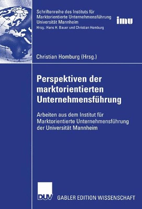 Perspektiven der marktorientierten Unternehmensführung