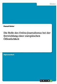 Die Rolle des Online-Journalismus bei der Entwicklung einer europäischen Öffentlichkeit