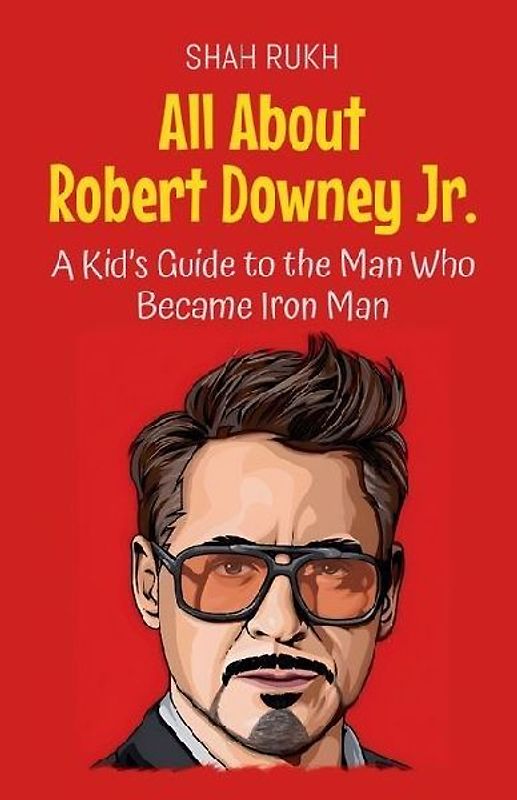 All About Robert Downey Jr.