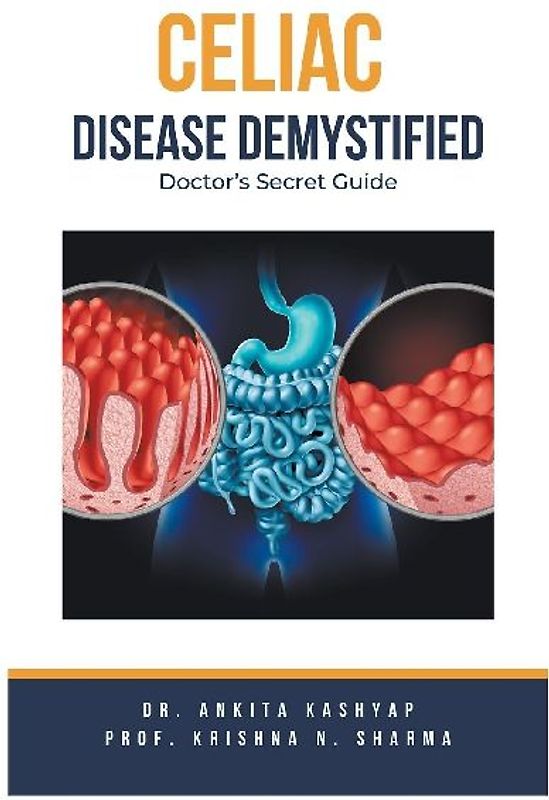 Celiac Disease Demystified
