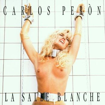 Carlos Peron - La Salle Blanche