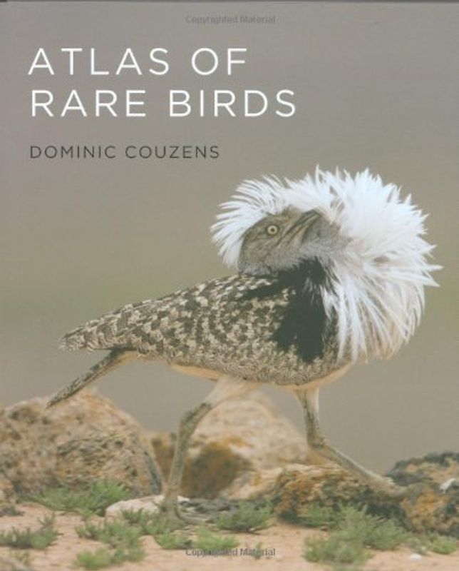 Atlas of Rare Birds - Couzens, Dominic