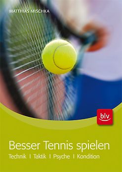 Besser Tennis spielen