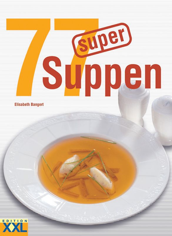 77 super Suppen