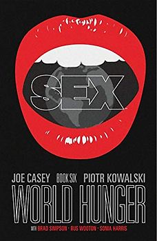 Sex Volume 6: World Hunger