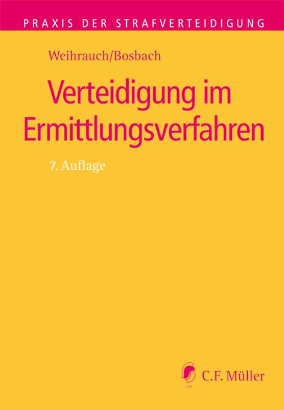 Verteidigung im Ermittlungsverfahren
