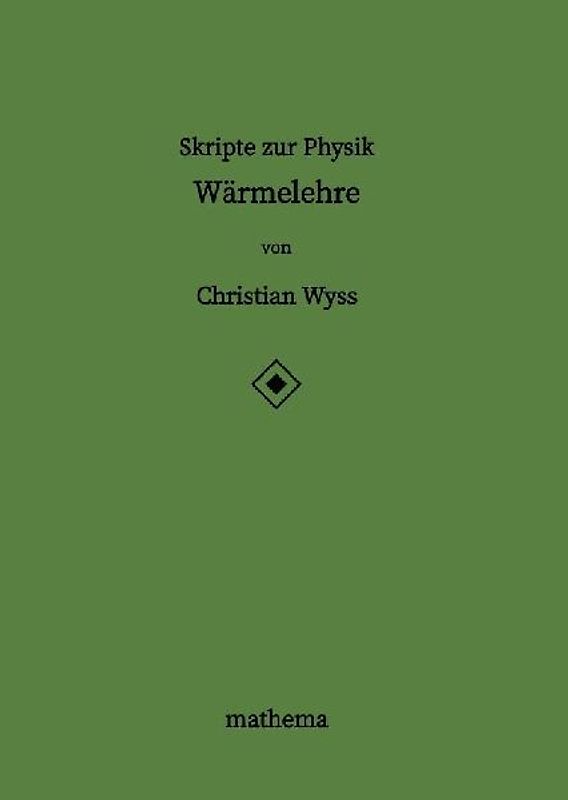 Skripte zur Physik - Wärmelehre