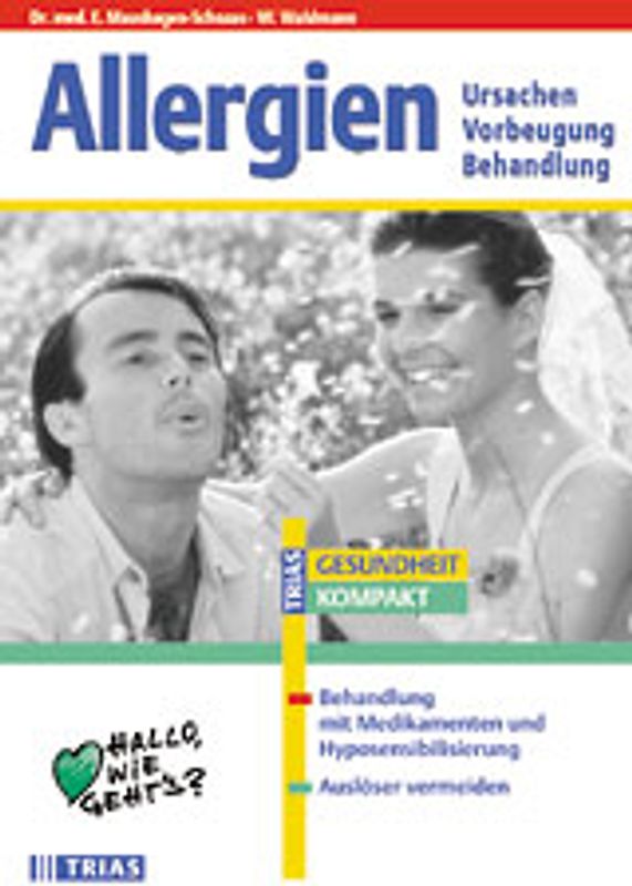 Allergien. Ursachen, Vorbeugen, Behandlung