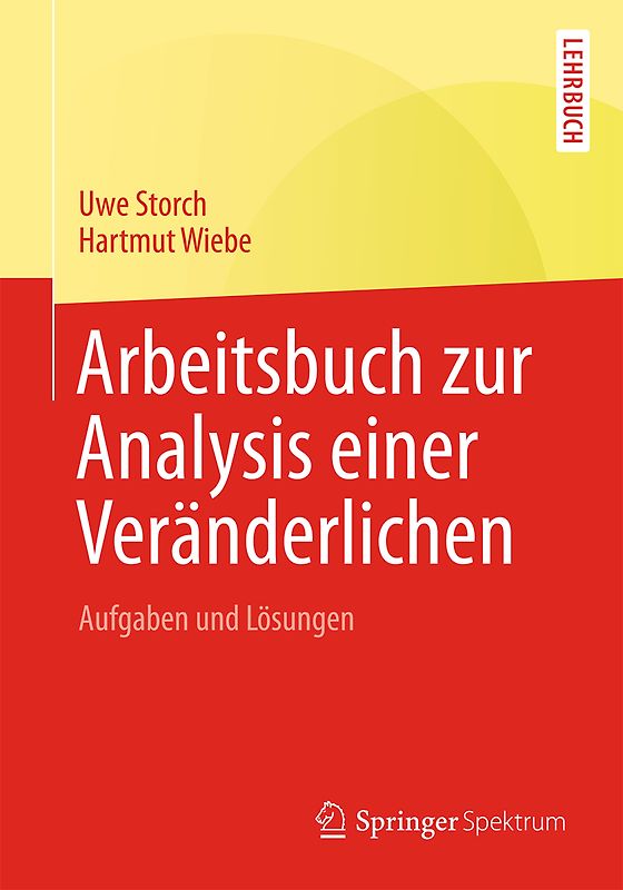 Arbeitsbuch zur Analysis einer Veränderlichen