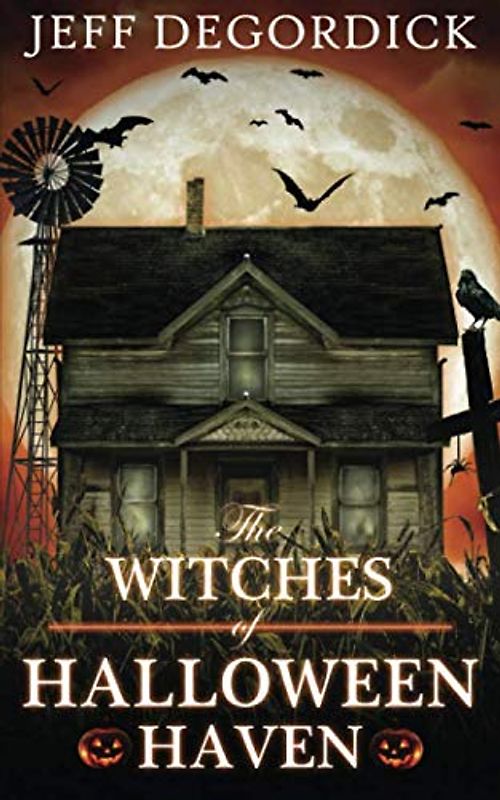 The Witches of Halloween Haven (Halloween of Horrors, Band 2)