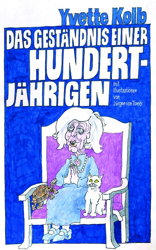 Das Geständnis einer Hundertjährigen