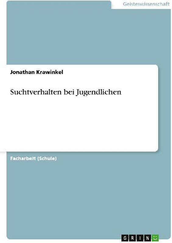 Suchtverhalten bei Jugendlichen