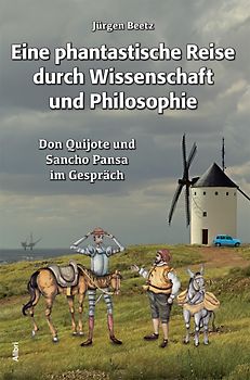 Eine phantastische Reise durch Wissenschaft und Philosophie