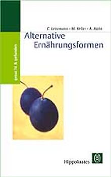 Alternative Ernährungsformen