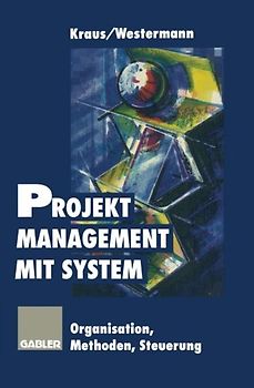 Projektmanagement mit System