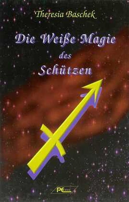 Die Weisse Magie des Schützen