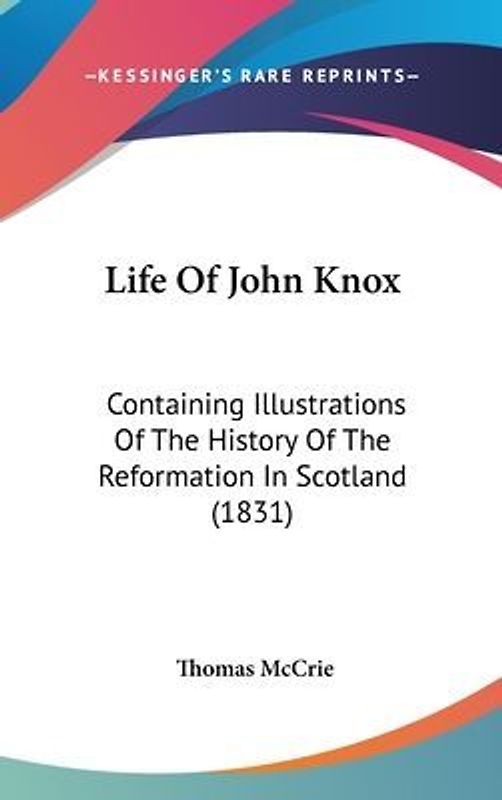 Life Of John Knox