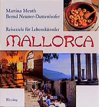 Reiseziel für Lebenskünstler: Mallorca