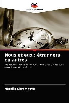 Nous et eux : étrangers ou autres