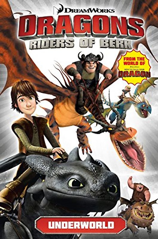 Dragons: Riders of Berk - Volume 6: Underworld (How to Train Your Dragon TV)