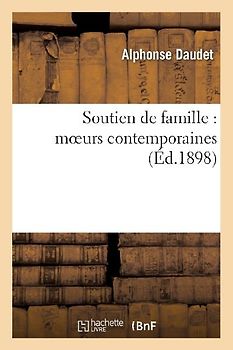 Soutien de Famille: Moeurs Contemporaines