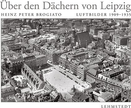 Über den Dächern von Leipzig
