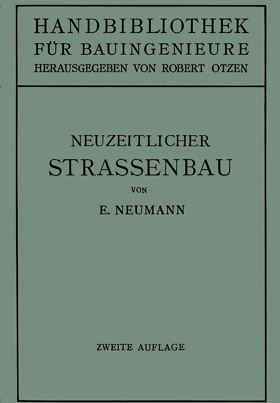 Der neuzeitliche Straßenbau