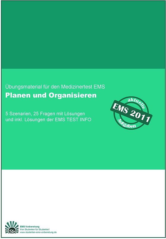 Planen und Organisieren. Übungsmaterial für den Medizinertest EMS