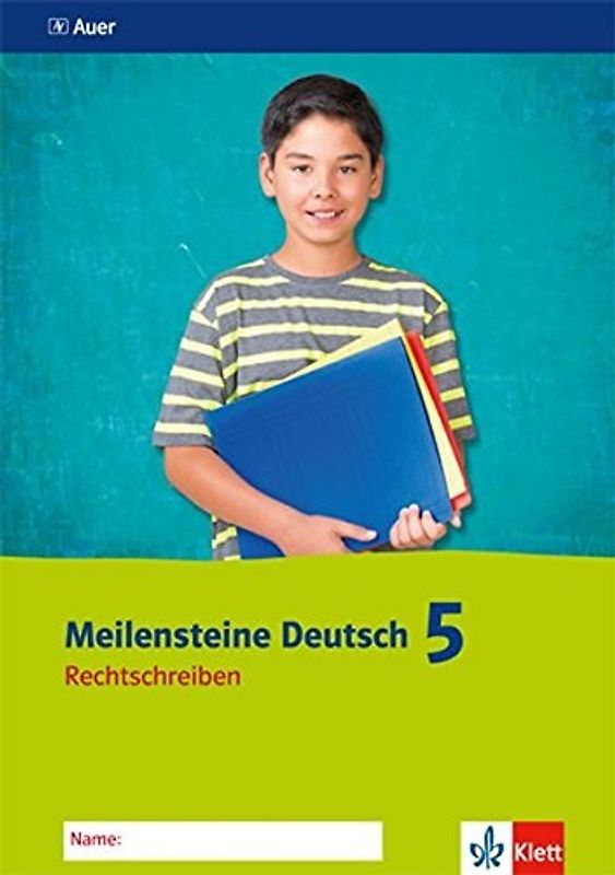 Meilensteine Deutsch 5. Rechtschreiben - Ausgabe ab 2016. Arbeitsheft Klasse 5