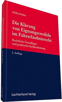 Die Klärung von Eignungszweifeln im Fahrerlaubnisrecht