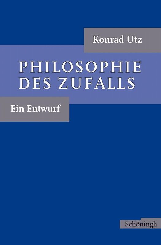 Philosophie des Zufalls