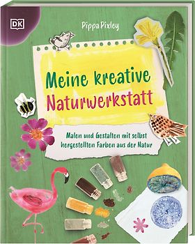 Meine kreative Naturwerkstatt