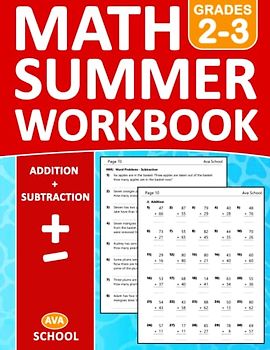 Summer Math Workbook For Grades 2-3 Addition, Subtraction, Word Problems: Math Practice Problems For 2nd and 3rd Grade - Single Digit - Double Digit - ... With Answers | Summer Math Worksheets