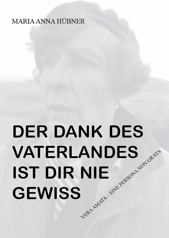 DER DANK DES VATERLANDES IST DIR NIE GEWISS