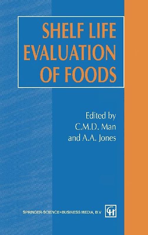 Shelf Life Evaluation of Foods