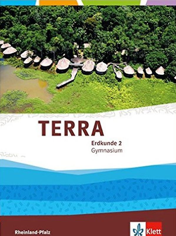 TERRA Erdkunde 2. Ausgabe Rheinland-Pfalz Gymnasium