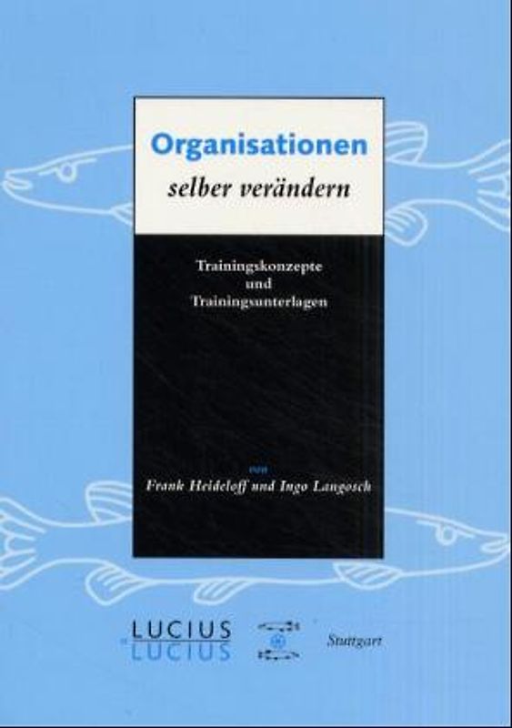 Organisationen selber verändern