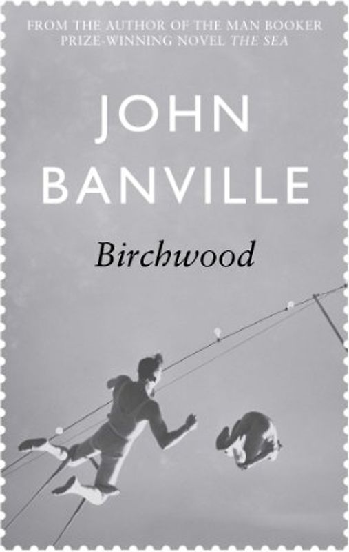 Birchwood - Banville, John