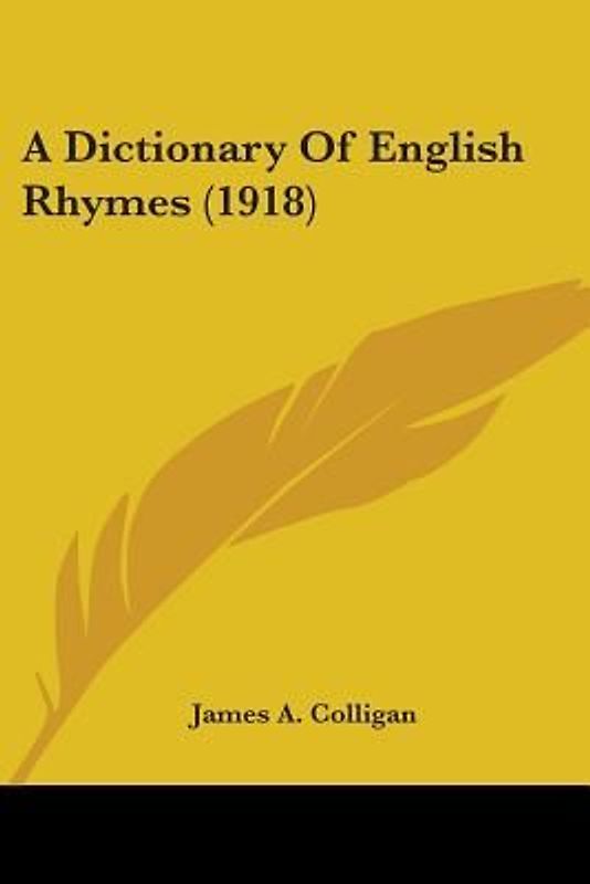 A Dictionary Of English Rhymes (1918)
